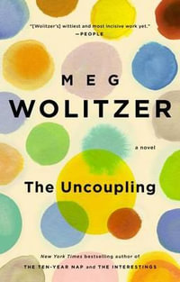 The Uncoupling - Meg Wolitzer