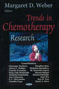 Trends in Chemotherapy Research - Margaret D Weber