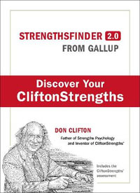 Strengths Finder 2.0 : A New and Upgraded Edition of the Online Test from Gallup's Now Discover Your Strengths - Tom Rath