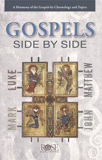 Gospels Side by Side - Rose Publishing