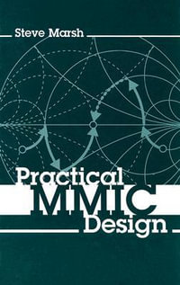 Practical MMIC Design : Artech House Microwave Library (Hardcover) - Steve Marsh