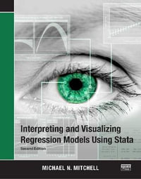 Interpreting and Visualizing Regression Models Using Stata - Michael N.  Mitchell