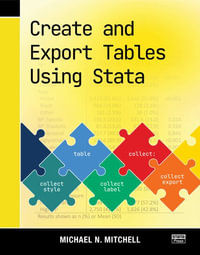 Create and Export Tables Using Stata - Michael N. Mitchell