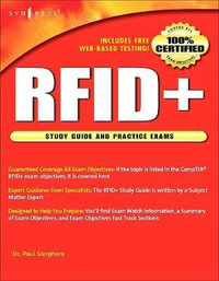 RFID+ Study Guide and Practice Exams : Study Guide and Practice Exams - Paul Sanghera