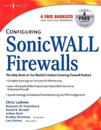 Configuring SonicWALL Firewalls - Dan Bendell