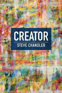 CREATOR - Steve Chandler