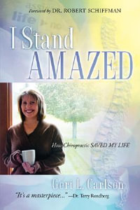 I Stand Amazed - Geri L Carlson