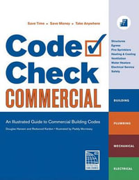 Code Check Commercial : An Illustrated Guide to Commercial Building Codes - Redwood Kardon