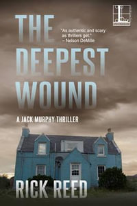 The Deepest Wound - Rick Reed