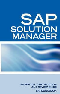 SAP Solution Manager Interview Questions : SAP Solution Manager Certification Review - Terry Sanchez-Clark