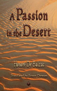 A Passion in the Desert - Honore De Balzac