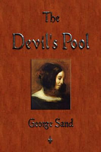 The Devil's Pool - George Sand