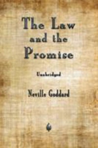 The Law and the Promise - Neville Goddard
