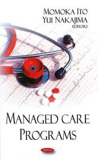 Managed Care Programs - Momoka Ito