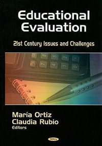 Educational Evaluation : 21st Century Issues and Challenges - Claudia Rubio