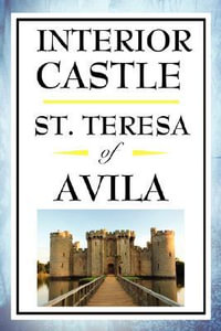 Interior Castle - St Teresa of Avila