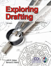Exploring Drafting - John R Walker