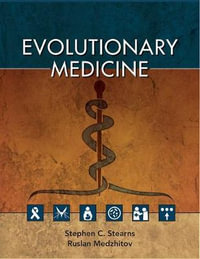 Evolutionary Medicine : Sinauer - Stephen C. Stearns
