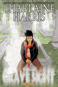 Grave Sight : Part 2 : Harper Connelly Graphic Novel - Charlaine Harris