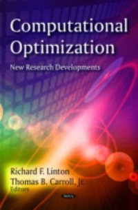 Computational Optimization : New Research Developments : New Research Developments - Richard F Linton