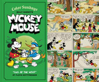 Walt Disney's Mickey Mouse Color Sundays Vol. 1 : Call of the Wild - Floyd Gottfredson