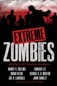Extreme Zombies - Nancy A. Collins