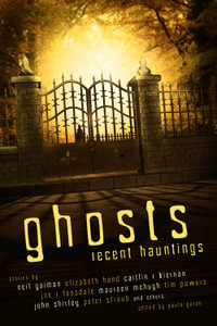Ghosts : Recent Hauntings - Neil Gaiman