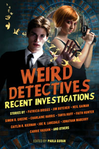 Weird Detectives : Recent Investigations - Neil Gaiman