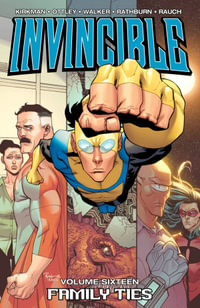 Invincible : Family Ties - Robert Kirkman