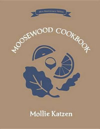 Moosewood Cookbook - Mollie Katzen