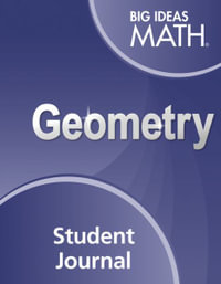 Big Ideas Math : Geometry Student Journal (1 year) - Ron Larson