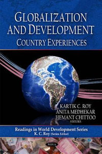 Readings in World Development Globalization & Development : Country Experiences - A Medhekar