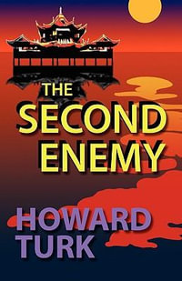The Second Enemy - Howard Turk