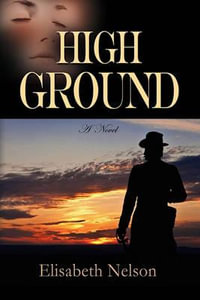 High Ground - Elisabeth Nelson
