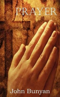 Prayer - John Jr. Bunyan