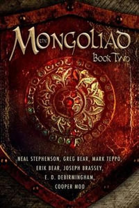 The Mongoliad Book Two : Book Two - Neal Stephenson