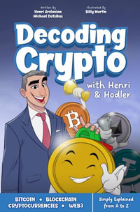 Decoding Crypto : Decoding Crypto With Henri & Hodler - Henri Arslanian