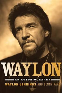 Waylon : An Autobiography - Waylon Jennings