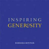 Inspiring Generosity - Barbara Bonner