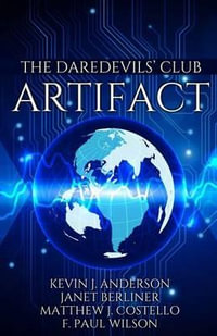 The Daredevils' Club ARTIFACT - Kevin J Anderson