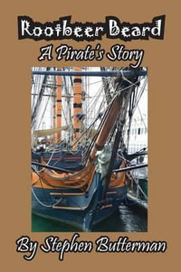 Rootbeer Beard - Stephen Butterman