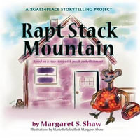 Rapt Stack Mountain - Margaret S Shaw