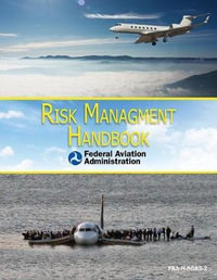 Risk Management Handbook : FAA-H-8083-2 - Federal Aviation Administration