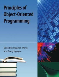 Principles of Object-Oriented Programming - Stephen Wong
