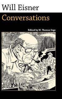 Will Eisner : Conversations - M. Thomas Inge