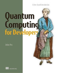 Quantum Computing for Developers : A Java-based introduction - Johan Vos