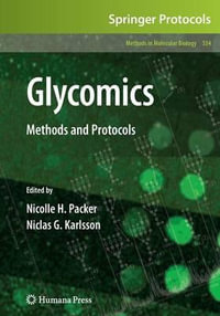 Glycomics : Methods and Protocols - Nicolle H. Packer