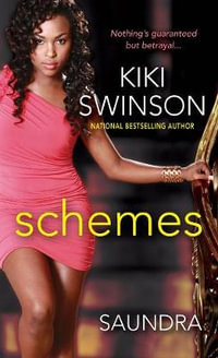 Schemes : Schemes : Book 1 - Kiki Swinson