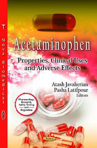 Acetaminophen : Properties, Clinical Uses & Adverse Effects - Atash Javaherian