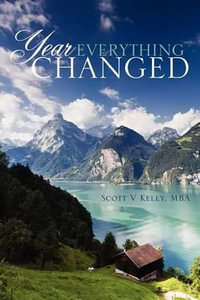 Year Everything Changed - Mba Scott V Kelly
